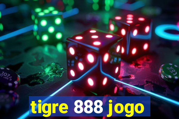 tigre 888 jogo